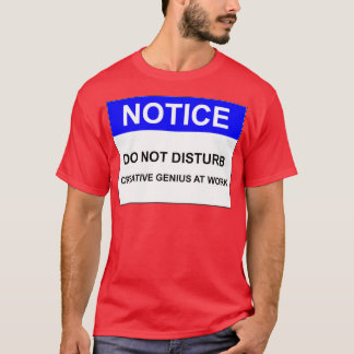 CAMISETA NOTIFICACIÓN NO PERTURBA EL GENIO CREATIVO EN EL T