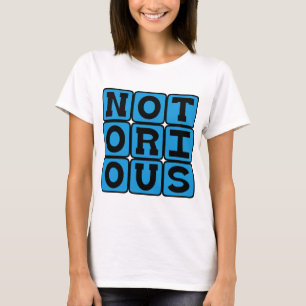 Camiseta Notorio, Infame