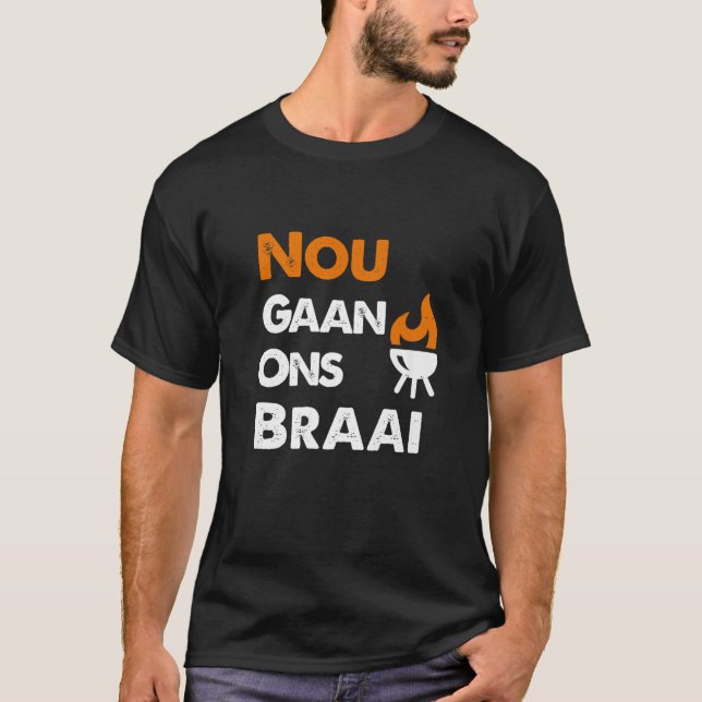 Camiseta Nou Gaan Ons Braai (Anverso)