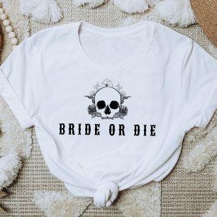 Camiseta NOVA Skull Bride or Die Despedida de Soltera