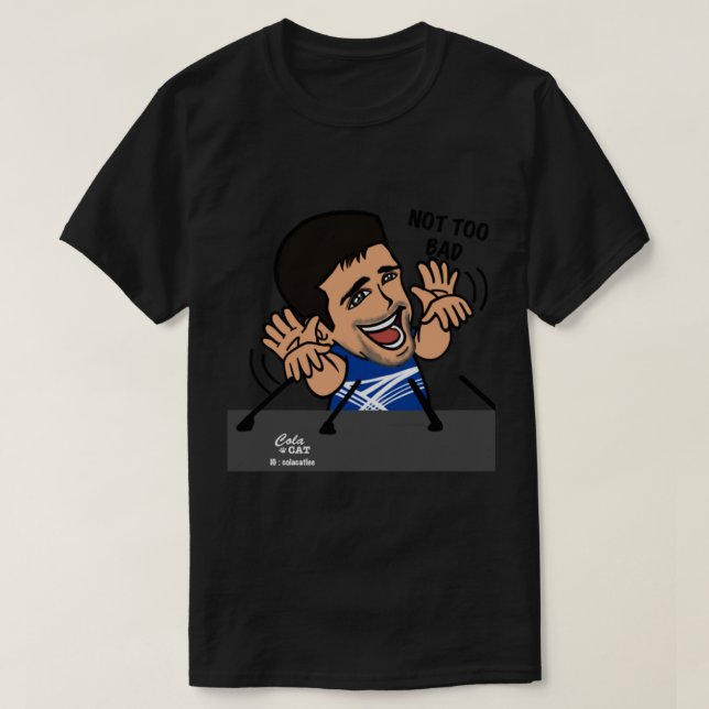 Camiseta Novak Djokovic - No es muy malo (Diseño del anverso)