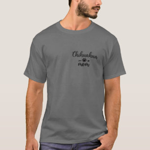 Camiseta Novedad Chihuahua Mamá Pocket Perro Mamá Chihuahua