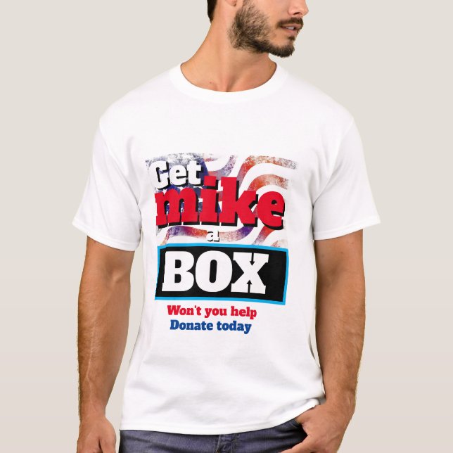 Camiseta Novedad divertida política MIKE A BOX (Anverso)