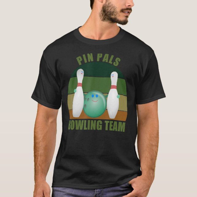 Camiseta Novedad Graciosa Diez Bowlers del equipo Pin Pals  (Anverso)