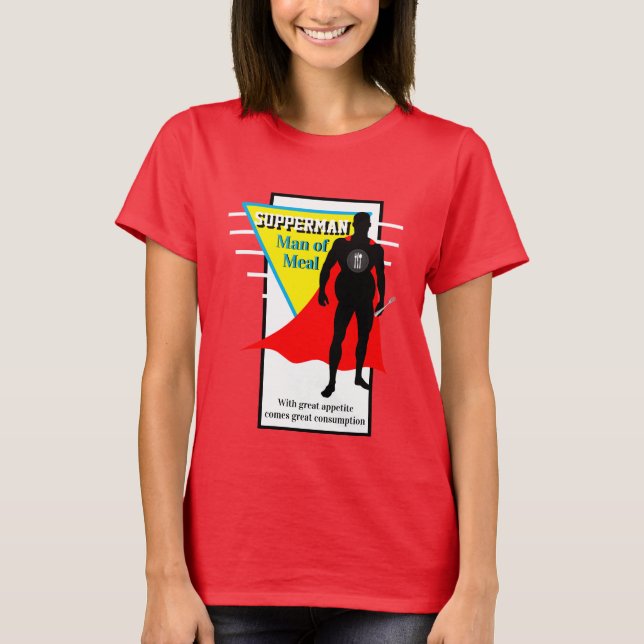 Camiseta Novedad graciosa SÚPPERMAN DE LA COMIDA (Anverso)