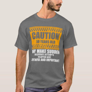Camiseta Novelty Caution 50 Years Old Celebrating Fifty boy