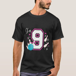 Camiseta Novena fiesta de cumpleaños Chica de boliche de nu