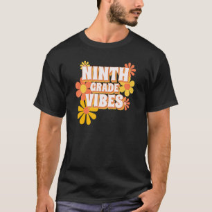 Camiseta Noveno Grado Vibes Futuro Profesor Cute Estudiante