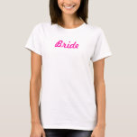 Camiseta Novia<br><div class="desc">¡Dama de honor de la novia - perfecta para los fiestas del bachelorette! ¡O para el ensayo del día grande!</div>