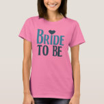 Camiseta Novia a ser<br><div class="desc">novia a ser boda</div>