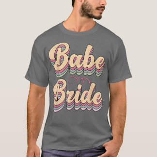 Camiseta Novia Babe Trendy Retro Cuadrilla Tribu Boda