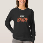 Camiseta Novia de equipo<br><div class="desc">Novia de equipo</div>