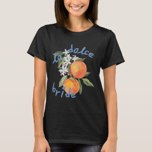 Camiseta Novia de La Dolce Vita Despedida de soltera Italia
