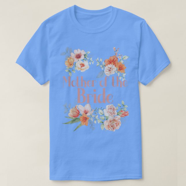 Camiseta Novia ducha flor fiesta de soltera madre de madre (Diseño del anverso)