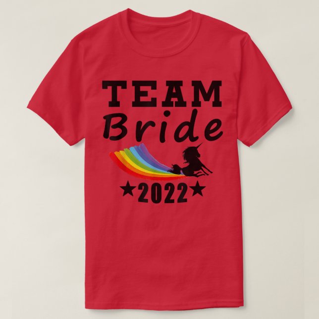 Camiseta Novia en equipo 2022 Unicorn Gay LGBT Gracioso (Diseño del anverso)