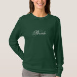 Camiseta novia en verde<br><div class="desc">camiseta de novia en verde. ¡Muestra tus invitaciones con estilo! ¡Nos encantan las órdenes de los personalizados!</div>