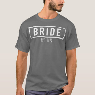 Camiseta Novia Est 2023 Boda Gift Bride Bridal Party Bri