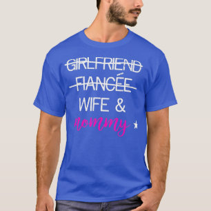 Camiseta Novia Fiancee Esposa Mami Mejor Mamá Graciosa