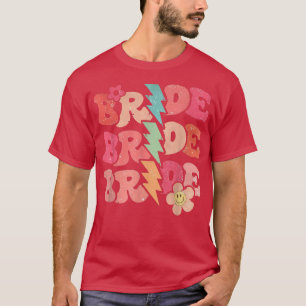 Camiseta Novia Groovy Retro Vamos Chica Flujo de la fiesta