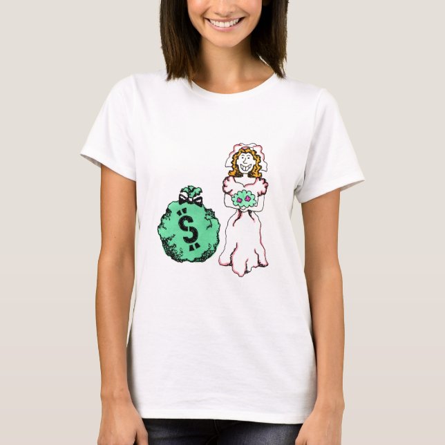 Camiseta Novia hambrienta de dinero (Anverso)