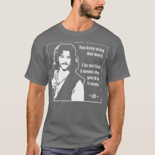 Camiseta Novia Inigo Montoya Sigue Usando Esa Palabra