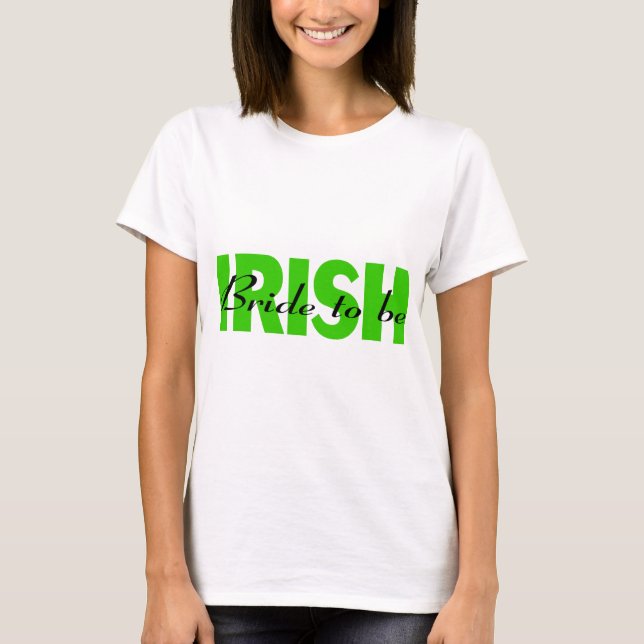 Camiseta Novia irlandesa a ser (Anverso)