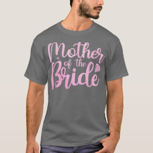 Camiseta Novia Mamá Fiesta de Novia Mujeres Madre Regalo pa