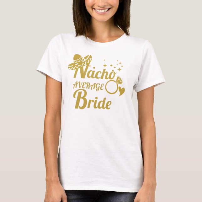 Camiseta Novia media del Nacho (Anverso)