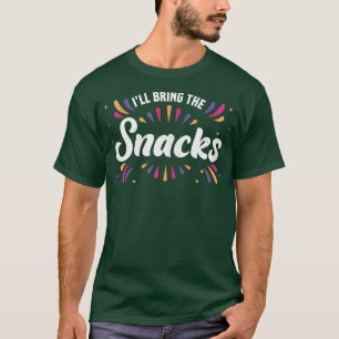 Camiseta Novia Mujeres Traeré Los Snacks Despedida de Solte