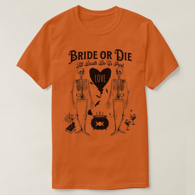Camiseta Novia o Muere Bruja Gótica Halloween Despedida de  (Diseño del anverso)
