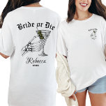 Camiseta Novia O Muerte Hasta La Muerte Fiesta Bachelorette<br><div class="desc">Celebra tu despedida de soltera al estilo entusiasta con la camiseta de la Fiesta Bachelorette o muere hasta morir. Esta camisa personalizada de dama de honor muestra una atrevida mano de esqueleto sosteniendo un martini, perfecto para los que aman un toque gótico a sus festividades bodas. Ya sea que estés...</div>