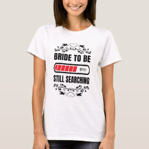 Camiseta Novia Para Ser Mujeres Blancas