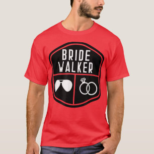 Camiseta Novia Walker padre de la novia soltera Boda