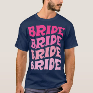 Camiseta Novia Yo Sí Crew Retro Bachelorette Party Bride Br