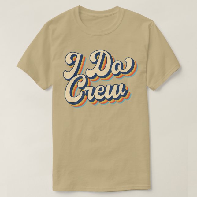 Camiseta Novia Yo Sí Crew Retro Bachelorette Party Bride Br (Diseño del anverso)