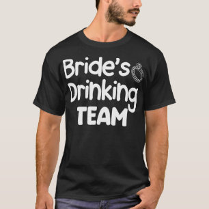 Camiseta Novias Bebiendo equipo Funny Bachelorette Party