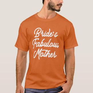 Camiseta Novias Fabulous Mother family