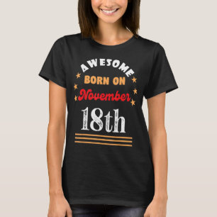Camiseta Noviembre 18 cumpleaños alucinante nacido el 18 de