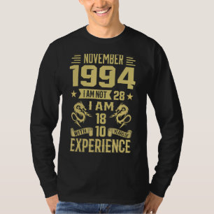 Camiseta Noviembre 1994 No Tengo 28 Años Tengo 18 Con 10 Añ