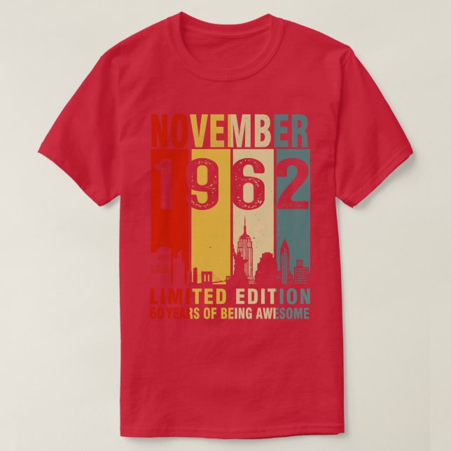 Camiseta Noviembre De 1962 Edición Limitada 60 Años De Ser  (Diseño del anverso)