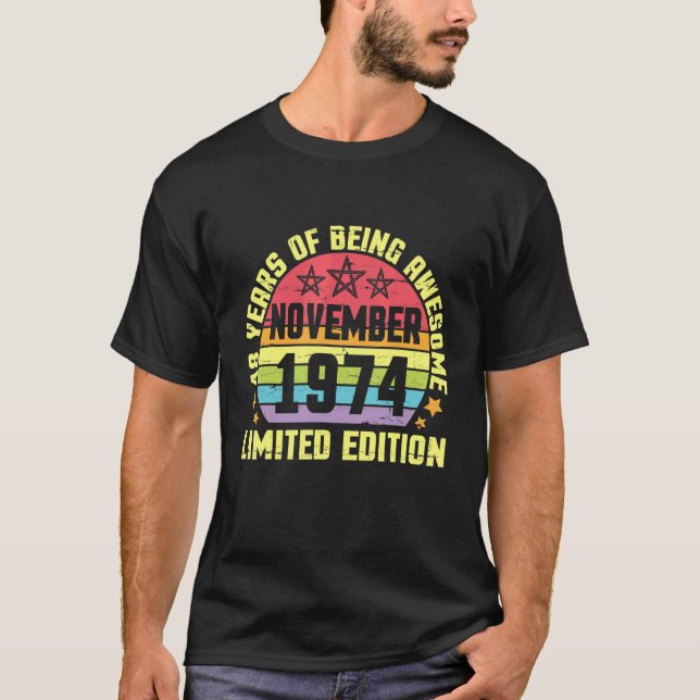 Camiseta Noviembre De 1974 Cumpleaños 48 Años De Ser Increí (Anverso)