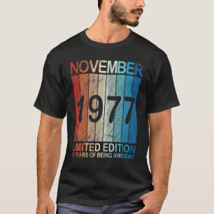 Camiseta Noviembre De 1977 Ltd Edición 45 Años De Ser Aweso