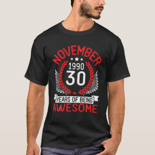 Camiseta Noviembre De 1990 Feliz Cumpleaños 30 Años De Ser