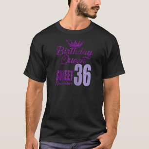 Camiseta Noviembre De 36 Años Reina 36 Dulce Por