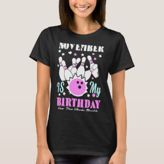 Camiseta Noviembre Es Cumpleaños Todo El Mes Divertido