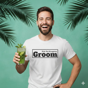 Camiseta Novio divertido bajo nueva administración boda