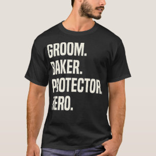 Camiseta Novio Panadero Protector Héroe Profesión de novio