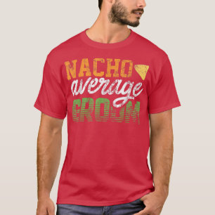 Camiseta Novio para hombres Nacho Gag Despedida de soltero
