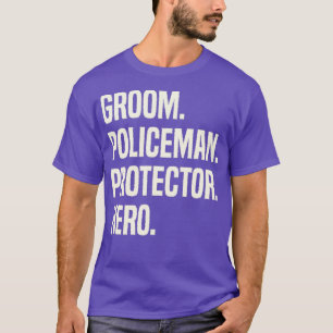 Camiseta Novio Policía Protector Héroe Novio Profesión