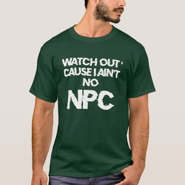 Camiseta NPC -ADVERTENCIA de personaje no jugador - T-SHIRT (Anverso)